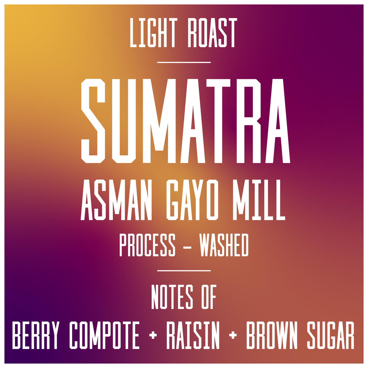 Sumatra Asman Gayo Microlot